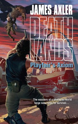 Playfair's Axiom (Deathlands Series #97)