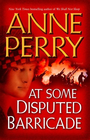 At Some Disputed Barricade (World War One Series #4)