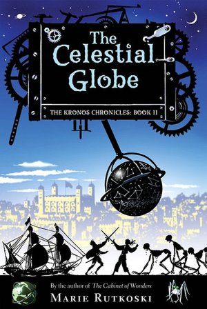 The Celestial Globe (Kronos Chronicles Series #2)
