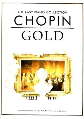 Chopin Gold: The Easy Piano Collection