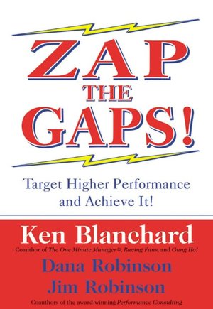 Zap the Gaps!: Target Higher Performance and Achieve it!