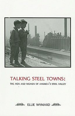 Talking Steel Towns