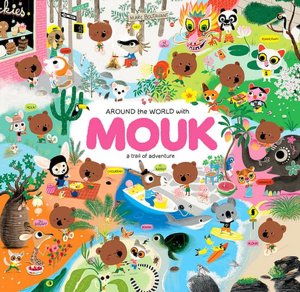 Around the World with Mouk: A Tail of Adventure