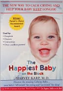 The Happiest Baby on the Block with Harvey Karp , M.D.