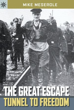 Sterling Point Books: The Great Escape: Tunnel to Freedom