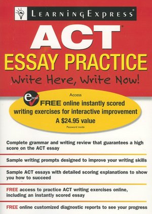 ACT Essay Practice: Write Here, Write Now!