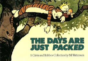 The Days Are Just Packed: A Calvin and Hobbes Collection