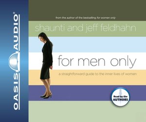 For Men Only: A Straightforward Guide to the Inner Lives of Women