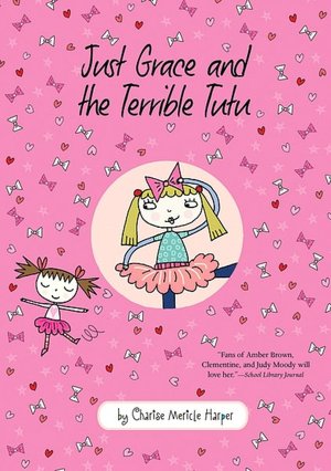 Just Grace and the Terrible Tutu (Just Grace Series)