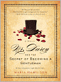 Mr. Darcy and the Secret of Becoming a Gentleman
