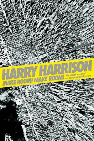 Free ebook uk download Make Room! Make Room! DJVU 9780765318855 by Harry Harrison