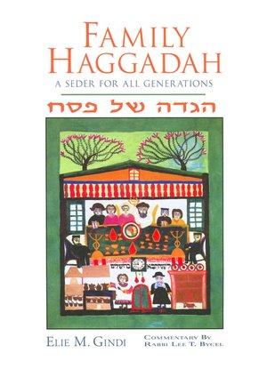Family Haggadah: A Seder for All Generations