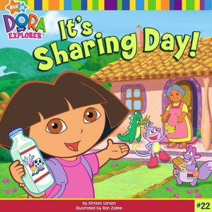 Dora It's Sharing Day (Dora the Explorer Series)
