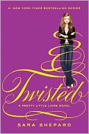 Twisted (Pretty Little Liars Series #9)