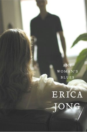 Any Woman's Blues: A Novel of Obsession