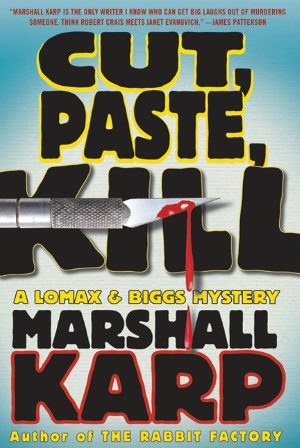 Cut, Paste, Kill (Lomax and Biggs Series #4)