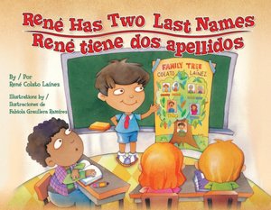 René Has Two Last Names/René Tiene Dos Apellidos