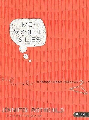 Me, Myself, & Lies: A Thought-Closet Makeover