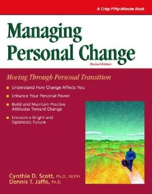 Managing Personal Change: Moving Through Personal Transition
