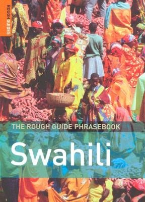 The Rough Guide to Swahili Phrasebook (Rough Guide Phrasebooks Series)
