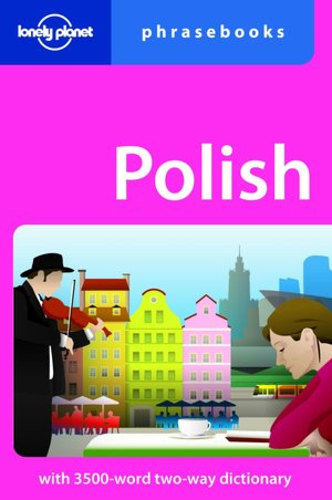 Lonely Planet: Polish Phrasebook