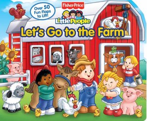 Let's Go to the Farm (Fisher Price Little People Series)