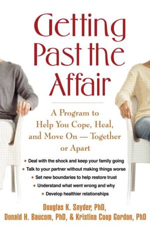 BARNES & NOBLE | Getting Past the Affair: A Program to Help You ...