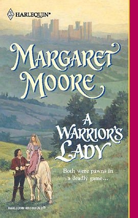 A Warrior's Lady (Harlequin Historicals Series #623)