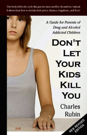 Don't Let Your Kids Kill You