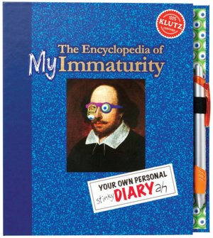The Encyclopedia of my Immaturity: Your Own Personal Diary-ah