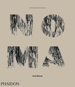 Noma: Time and Place in Nordic Cuisine
