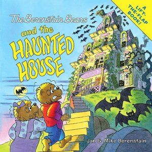 The Berenstain Bears and the Haunted House