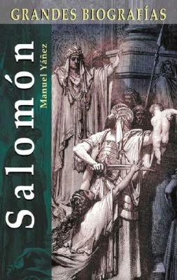 Salomón (Grandes Biografías Serie)