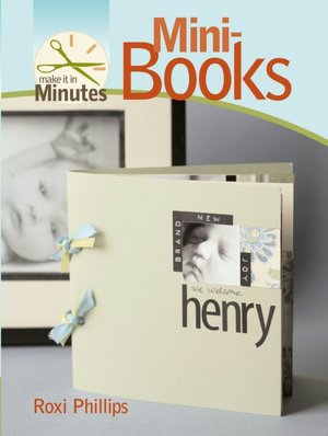 Make It in Minutes: Mini-Books