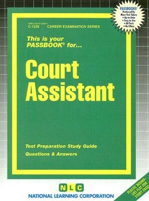 Court Assistant: Test Preparation Study Guide, Questions and Answers