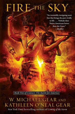 Fire the Sky (Contact: The Battle for America Series, Book Two)