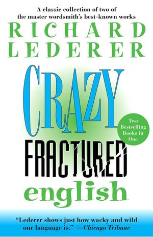 Crazy English and Fractured English
