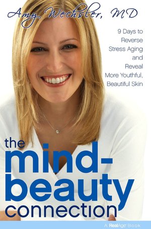 The Mind-Beauty Connection: 9 Days to Reverse Stress Aging and Reveal More Youthful, Beautiful Skin