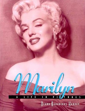 Marilyn: A Life in Pictures