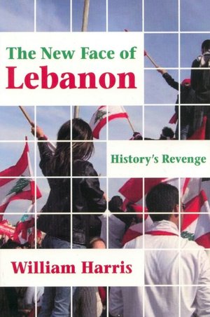 New Face of Lebanon: History's Revenge