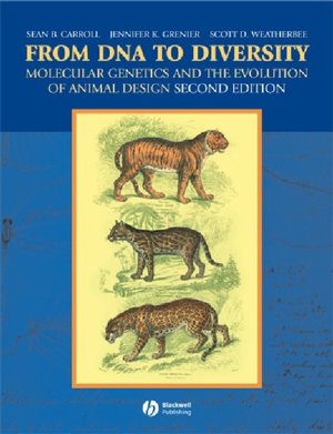 From DNA to Diversity: Molecular Genetics and the Evolution of Animal Design