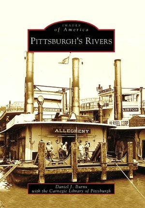 Pittsburgh's Rivers (Images of America Series)