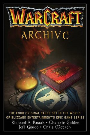 Free downloads toefl books The Warcraft Archive 9781416525820 English version by Blizzard Entertainment, Richard A. Knaak, Jeff Grubb, Christie Golden