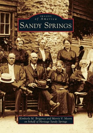 Sandy Springs, Georgia (Images of America Series)
