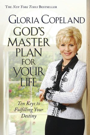 God's Master Plan for Your Life: Ten Keys to Fulfulling Your Destiny