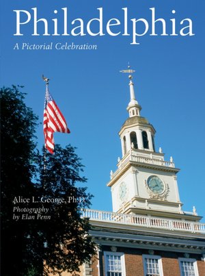 Philadelphia: A Pictorial Celebration