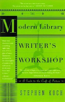 Modern Library Writer's Workshop: A Guide to the Craft of Fiction