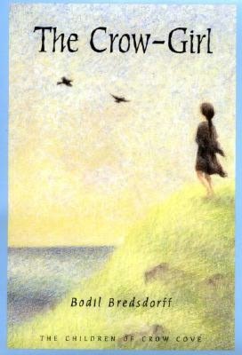 The Crow-Girl (Children of Crow Cove Series #1))