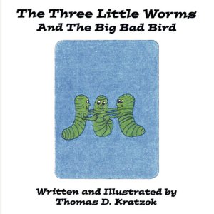 The Three Little Worms and the Big Bad Bird