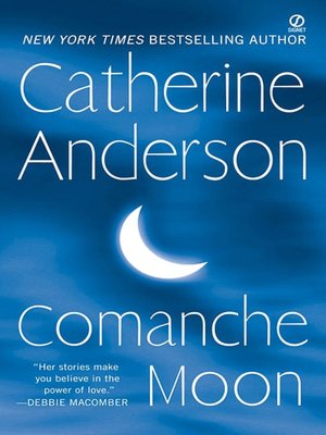Comanche Moon (Comanche Series #1)